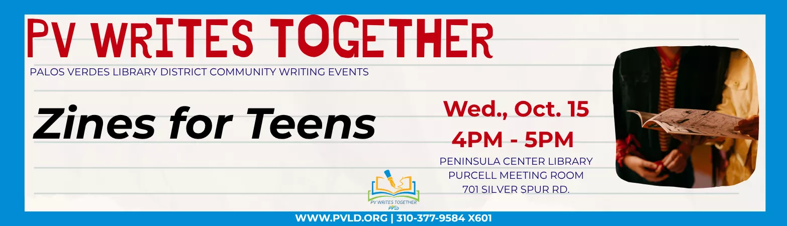 Zines for Teens Wednesday, October 15 4:00pm - 5:00pm Peninsula Center Library Purcell Room