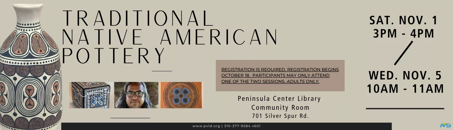 Traditional Native American Pottery - with visual artist Rowan Harrison Saturday, November 01: 3:00pm - 4:00pm &amp; Wednesday, November 05: 10:00am - 11:00amPeninsula Center Library - Community Room